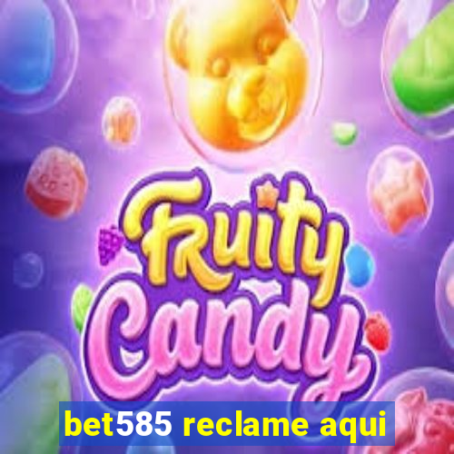 bet585 reclame aqui